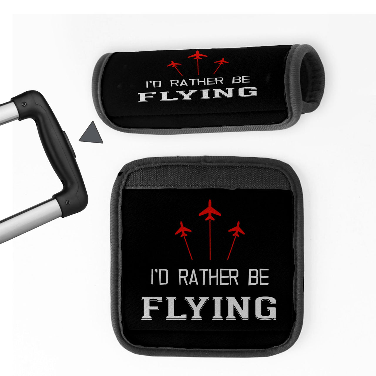 I'D Rather Be Flying Designed Neoprene Luggage Handle Covers