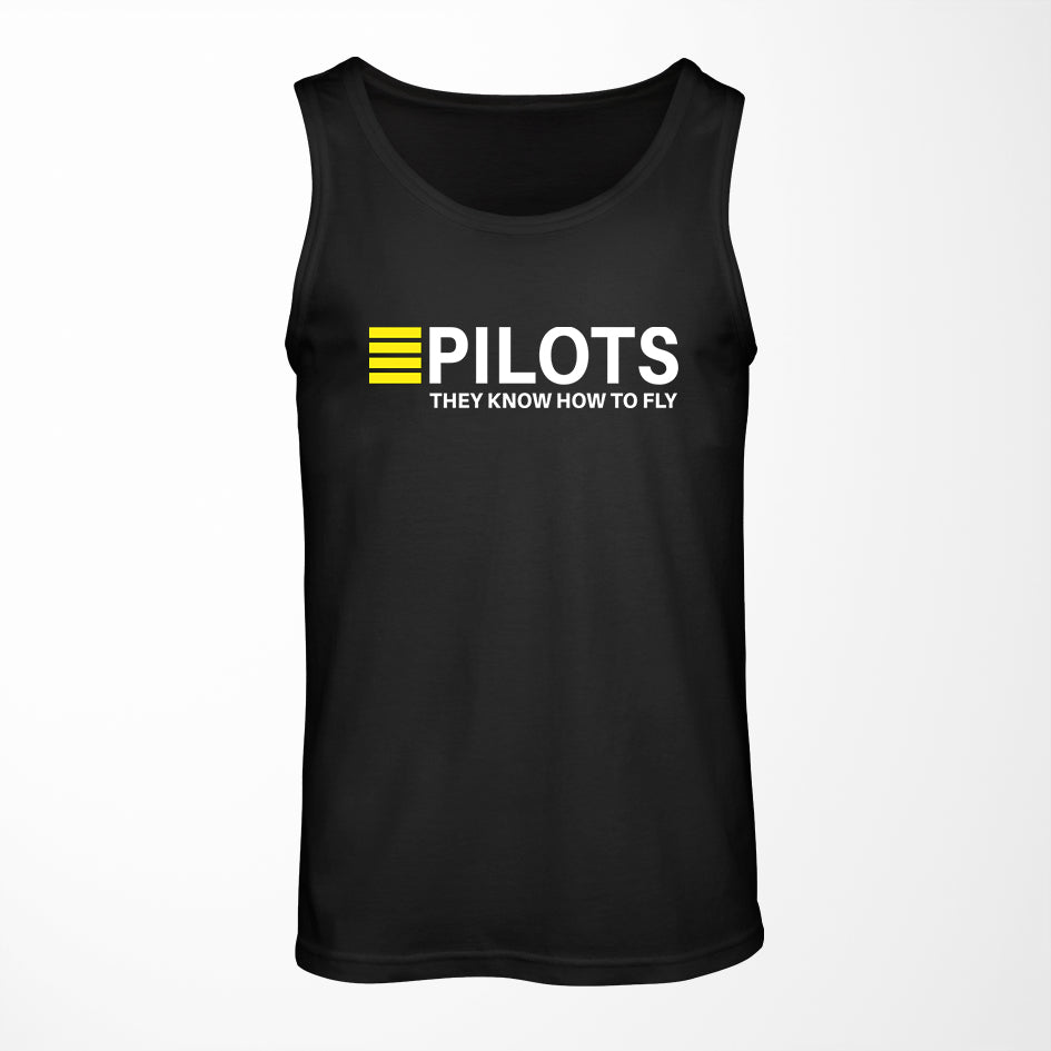 Pilots They Know How To Fly Designed Tank Tops