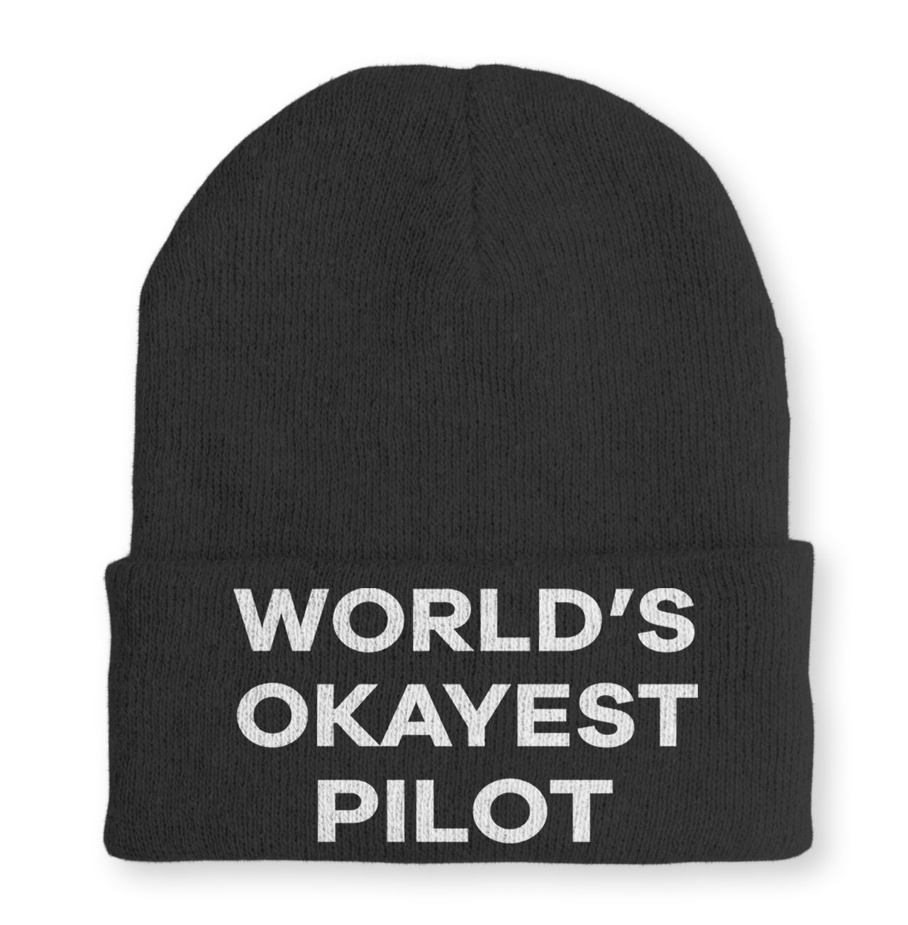 World's Okayest Pilot Embroidered Beanies