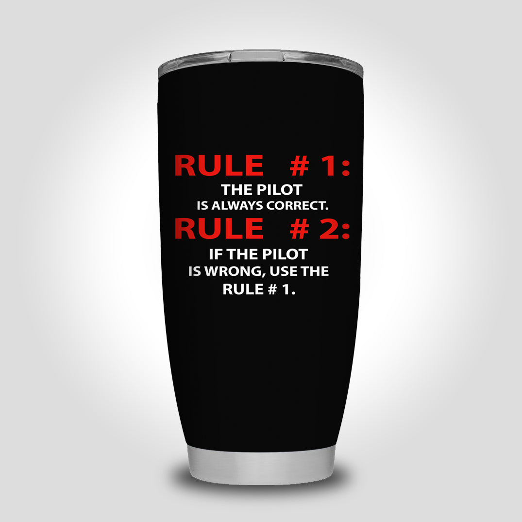 Rule 1 - Pilot is Always Correct Designed Tumbler Travel Mugs