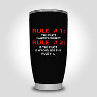 Thumbnail for Rule 1 - Pilot is Always Correct Designed Tumbler Travel Mugs