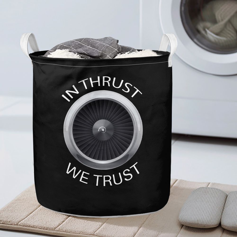 In Thrust We Trust Designed Laundry Baskets