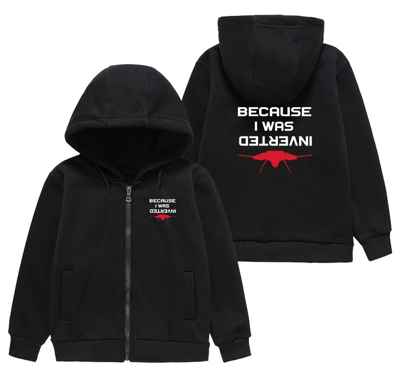 Because I was Inverted Designed "CHILDREN" Zipped Hoodies