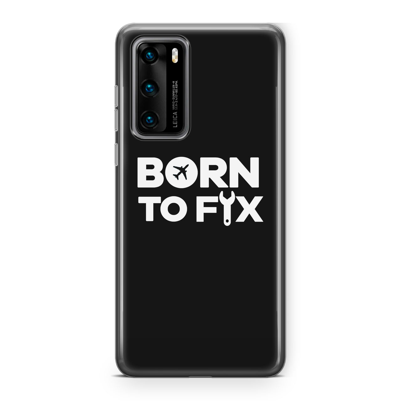 Born To Fix Airplanes Designed Huawei Cases