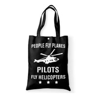 Thumbnail for People Fly Planes Pilots Fly Helicopters Designed Tote Bags
