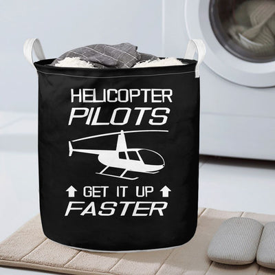 Helicopter Pilots Get It Up Faster aviation design on durable fabric with reinforced handles laundry basket.