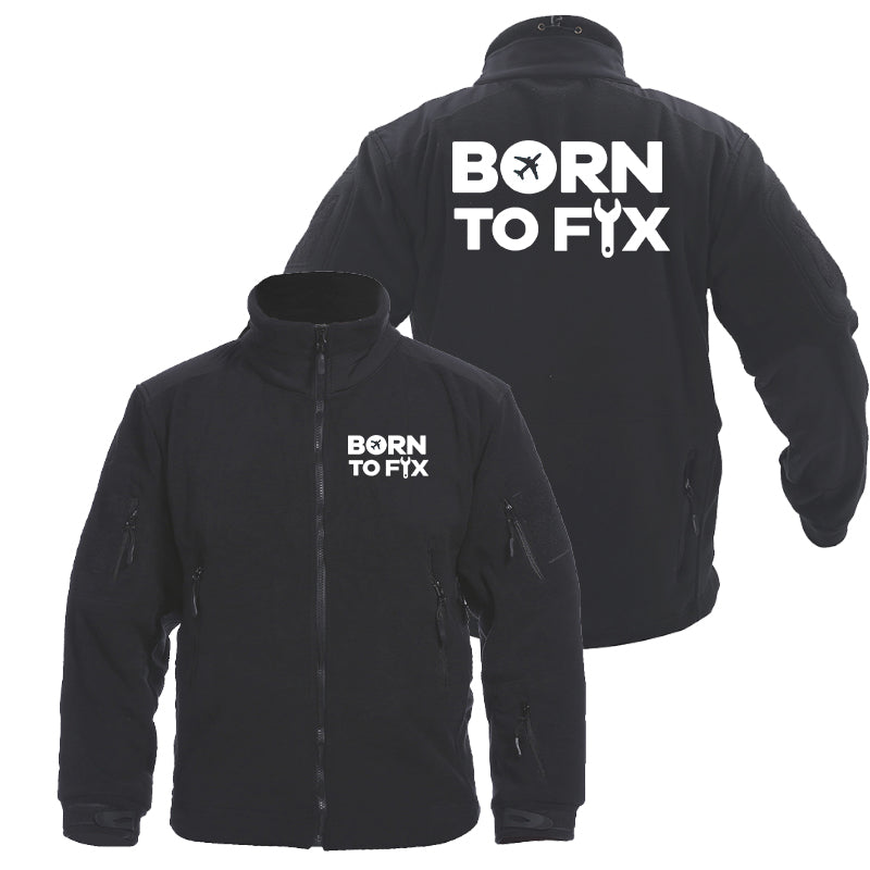 Born To Fix Airplanes Designed Fleece Military Jackets (Customizable)