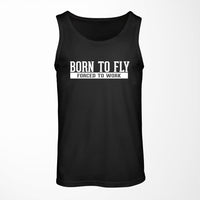 Thumbnail for Born To Fly Forced To Work Designed Tank Tops