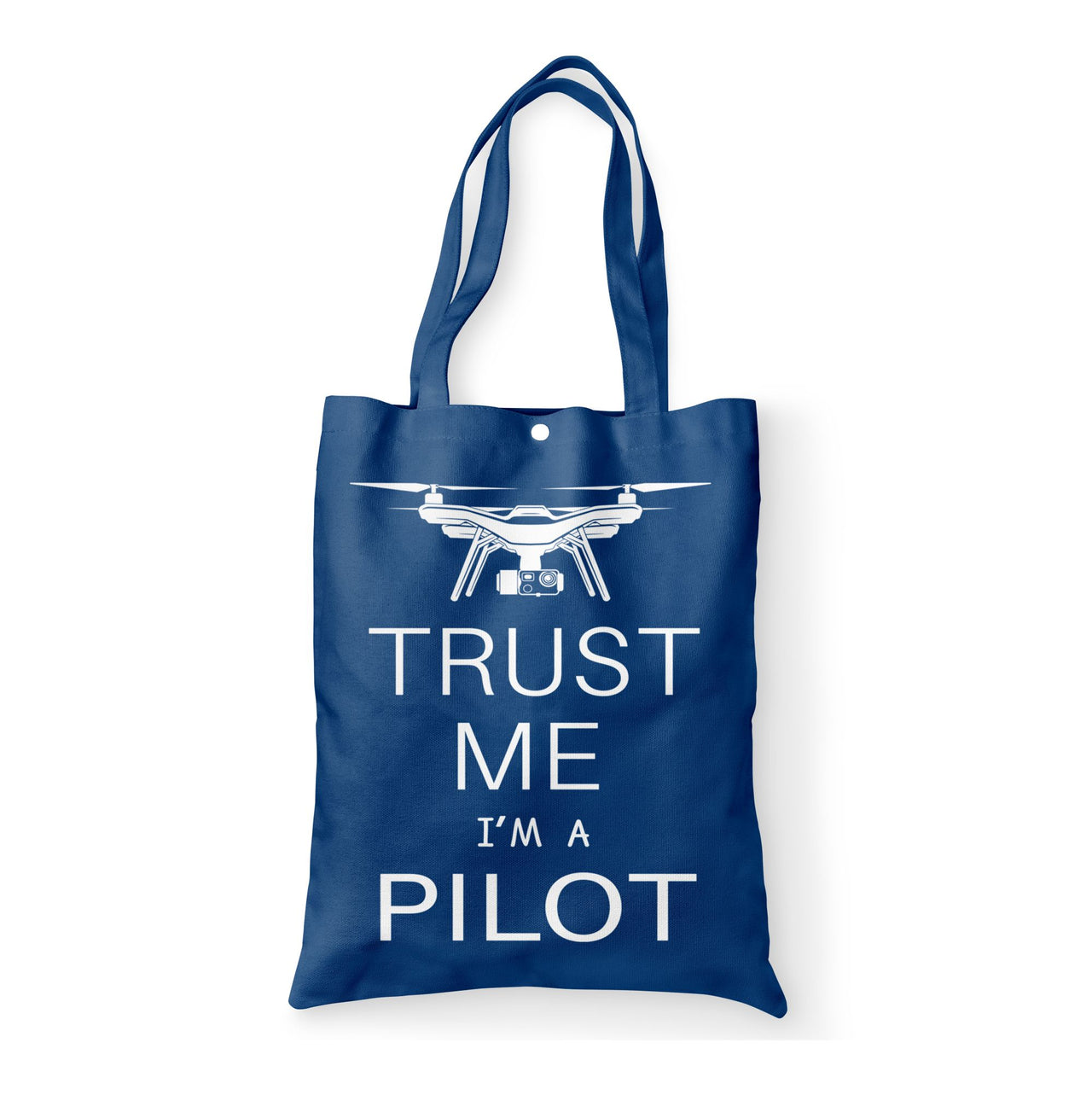 Trust Me I'm a Pilot (Drone) Designed Tote Bags