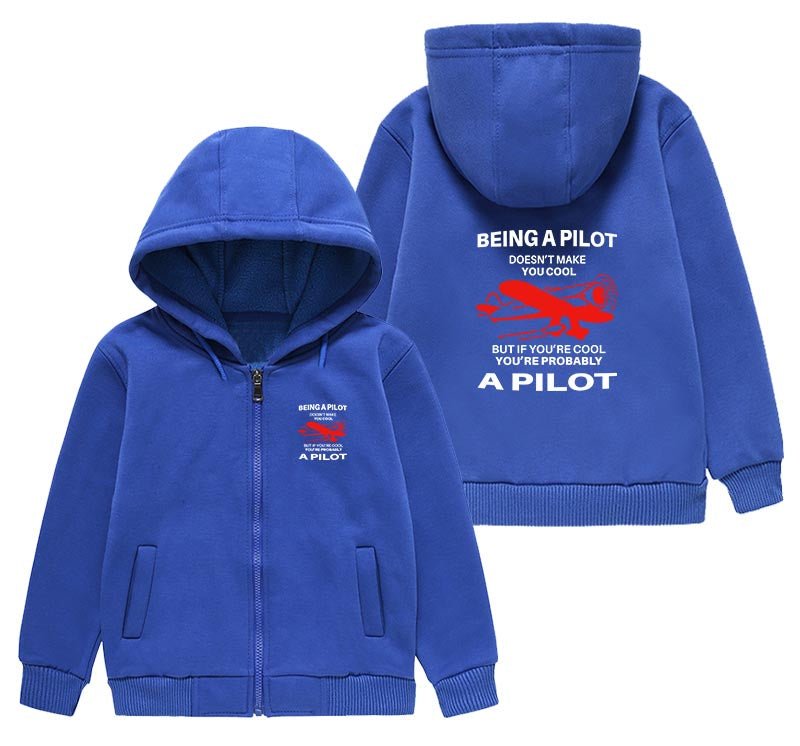 If You're Cool You're Probably a Pilot Designed "CHILDREN" Zipped Hoodies