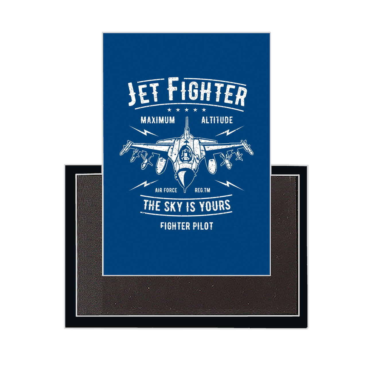 Jet Fighter - The Sky is Yours Designed Magnets