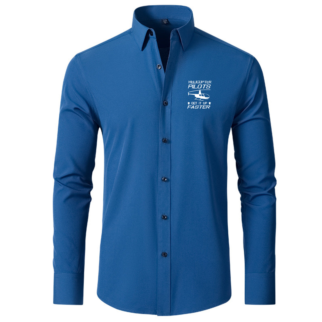 Helicopter Pilots Get It Up Faster Designed Long Sleeve Shirts