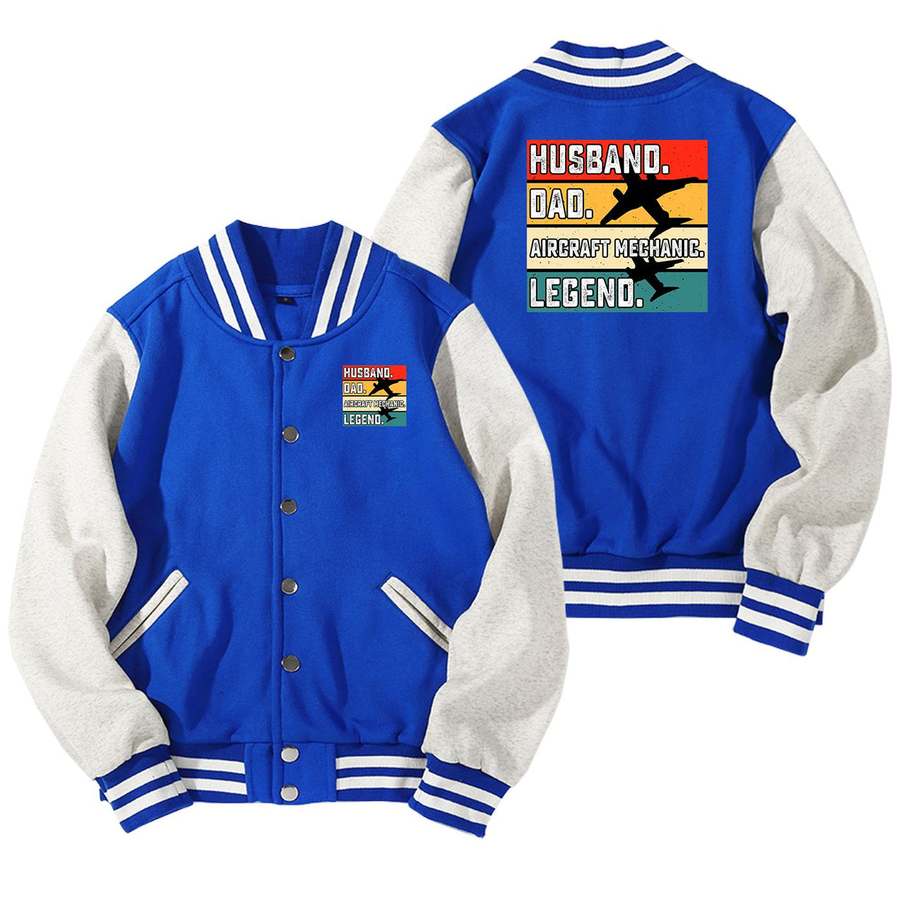 Husband & Dad & Aircraft Mechanic & Legend Designed Baseball Style Jackets