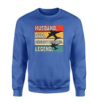 Thumbnail for Husband & Dad & Aircraft Mechanic & Legend Designed Sweatshirts