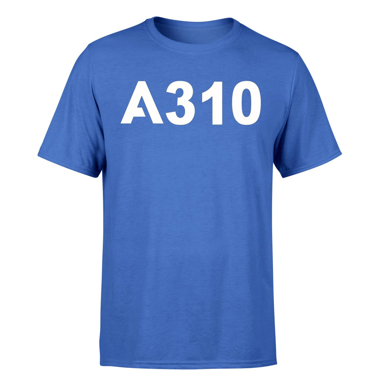 A310 Flat Text Designed T-Shirts