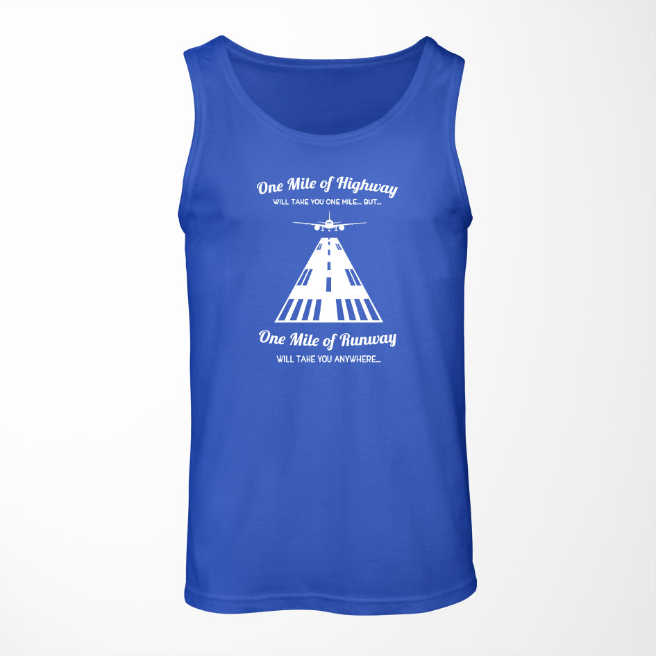 One Mile of Runway Will Take you Anywhere Designed Tank Tops