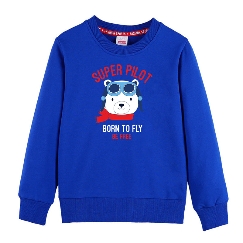 Super Pilot - Born To Fly Designed "CHILDREN" Sweatshirts
