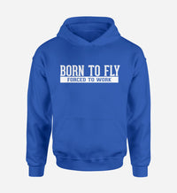 Thumbnail for Born To Fly Forced To Work Designed Hoodies
