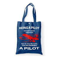 Thumbnail for If You're Cool You're Probably a Pilot Designed Tote Bags