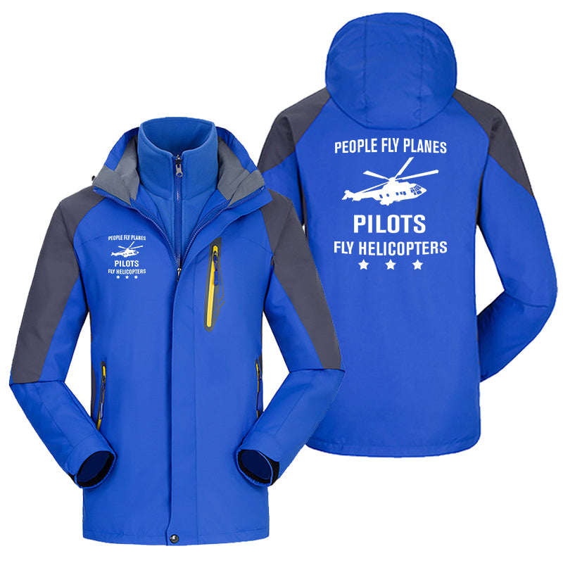 People Fly Planes Pilots Fly Helicopters Designed Thick Skiing Jackets