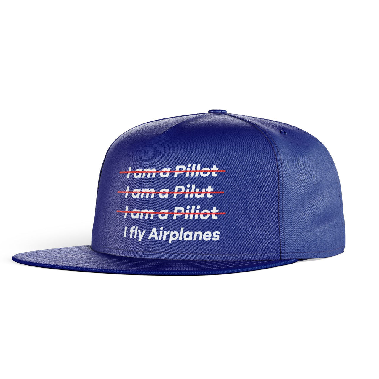 I Fly Airplanes Designed Snapback Caps & Hats