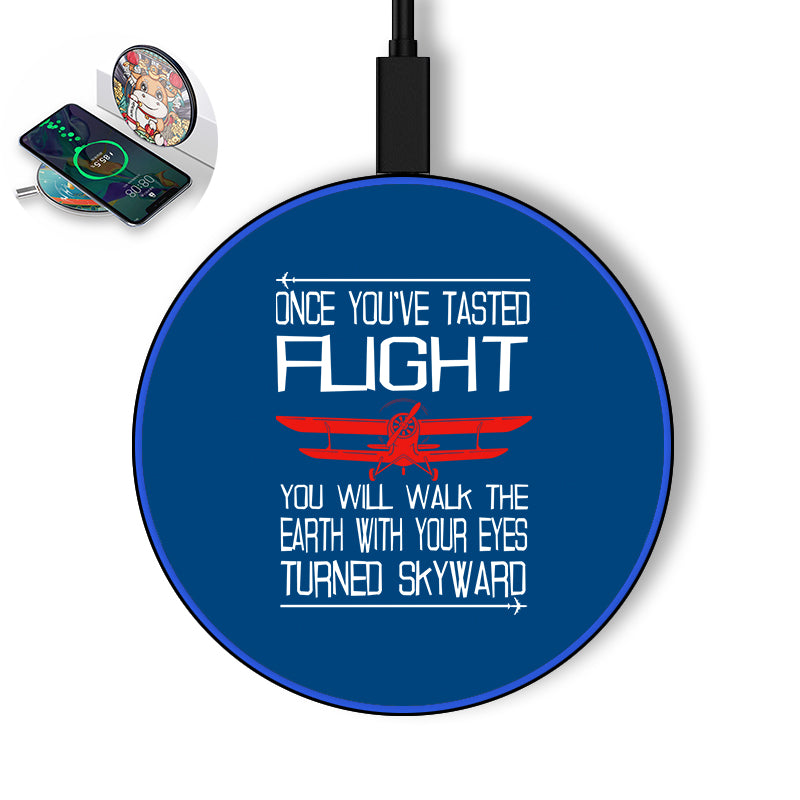 Once You've Tasted Flight Designed Wireless Chargers