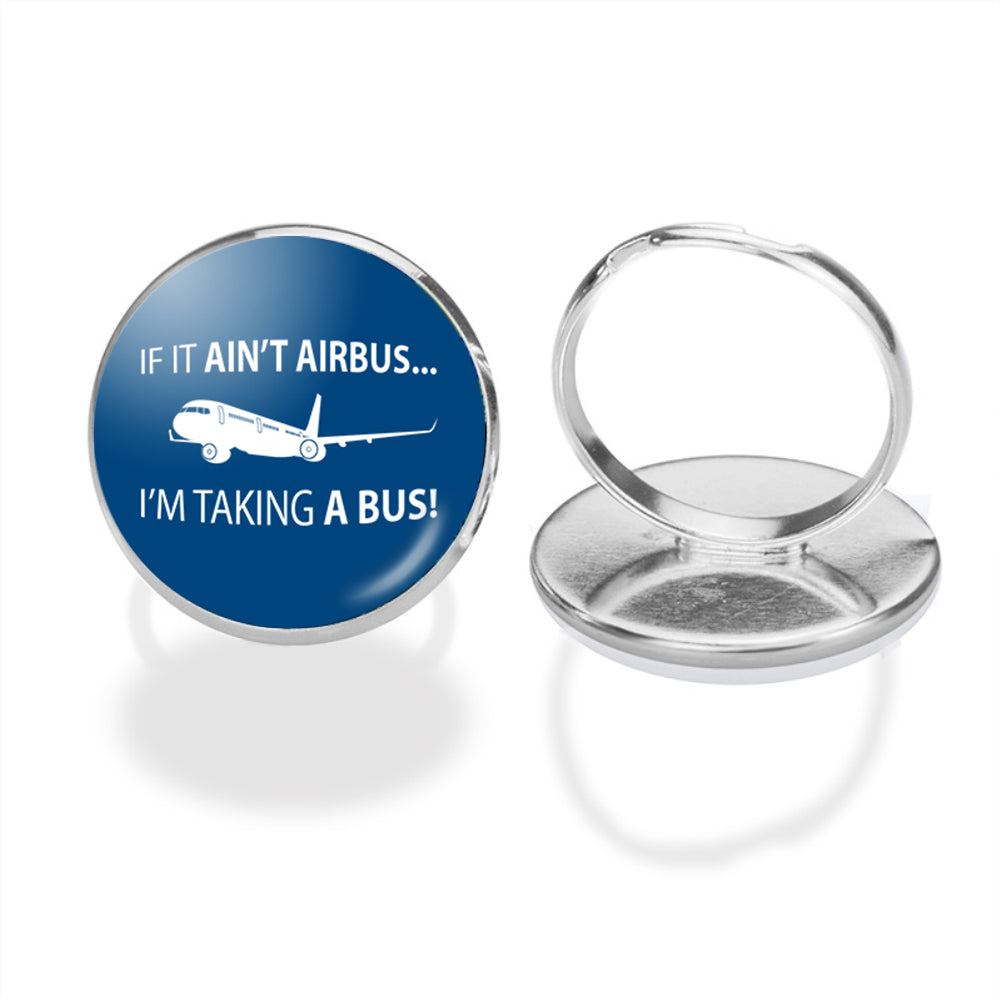 If It Ain't Airbus I'm Taking A Bus Designed Rings