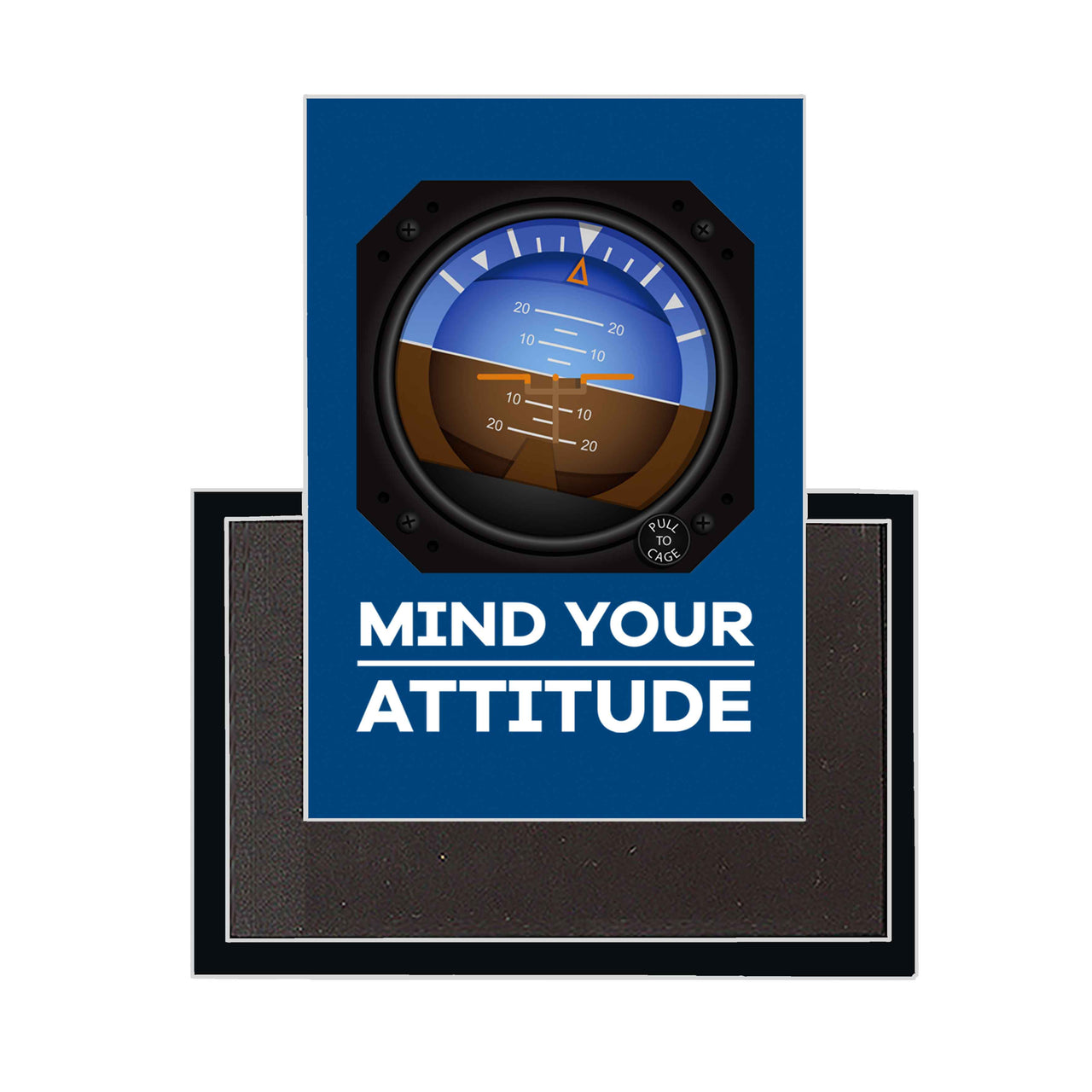 Mind Your Attitude Designed Magnets
