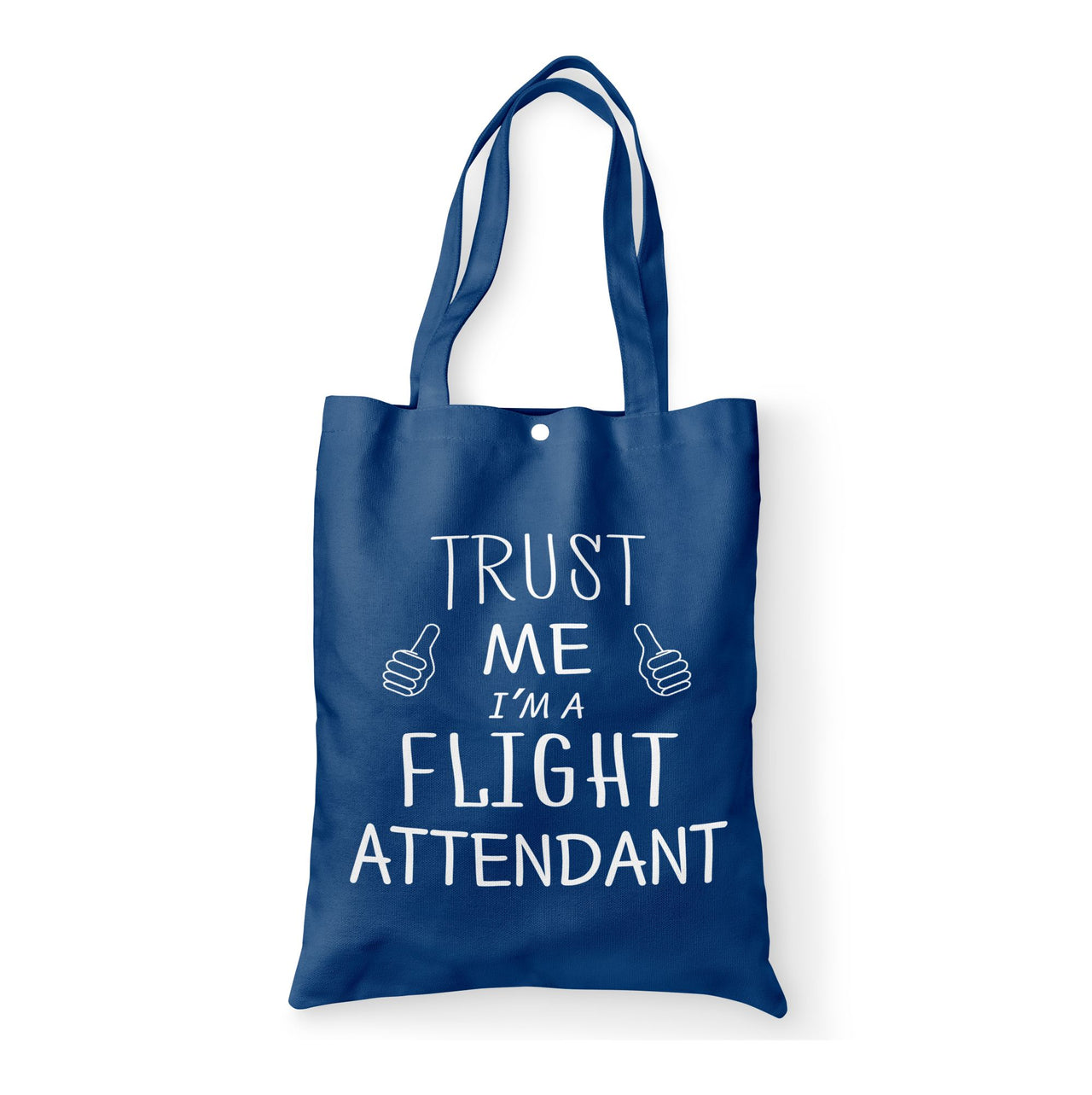 Trust Me I'm a Flight Attendant Designed Tote Bags