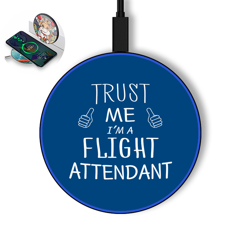 Trust Me I'm a Flight Attendant Designed Wireless Chargers