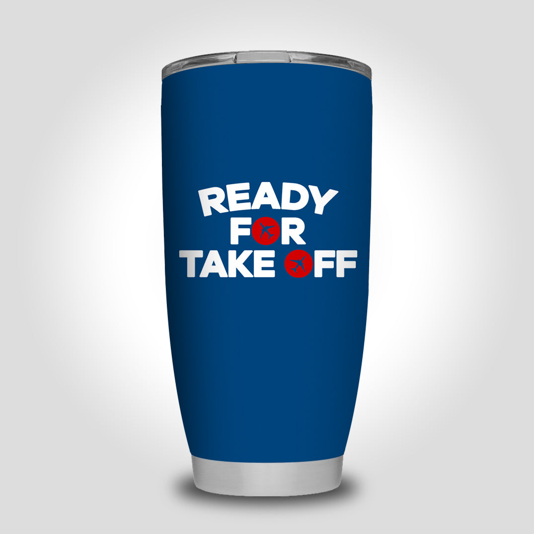 Ready For Takeoff Designed Tumbler Travel Mugs