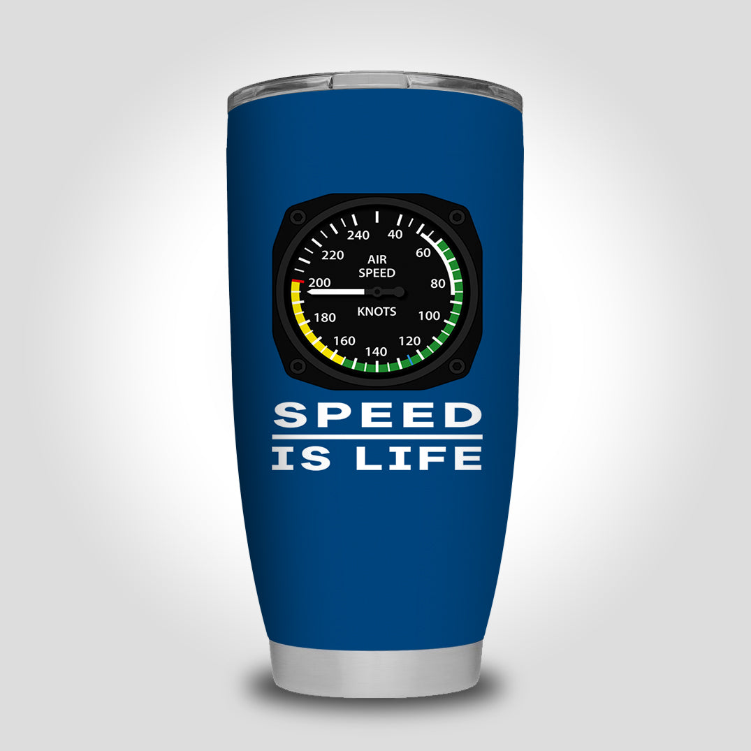 Speed Is Life Designed Tumbler Travel Mugs