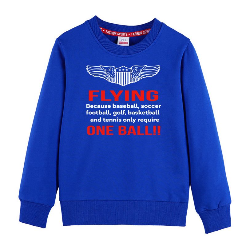 Flying One Ball Designed "CHILDREN" Sweatshirts