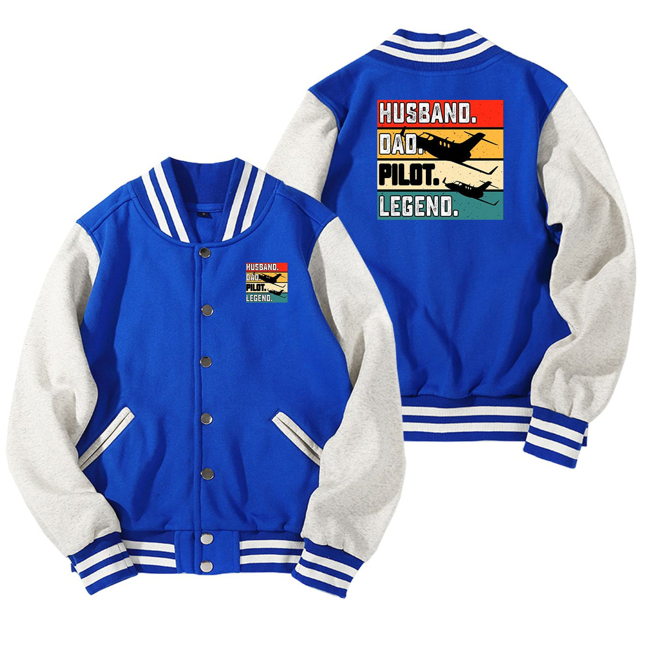 Husband & Dad & Pilot & Legend Designed Baseball Style Jackets