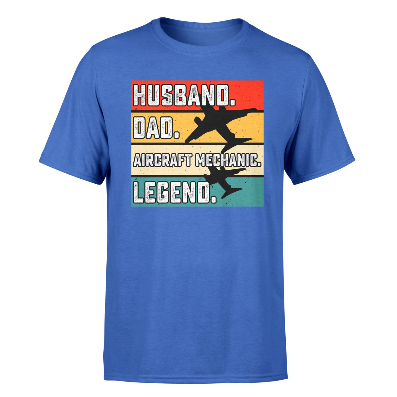 Husband & Dad & Aircraft Mechanic & Legend Designed T-Shirts