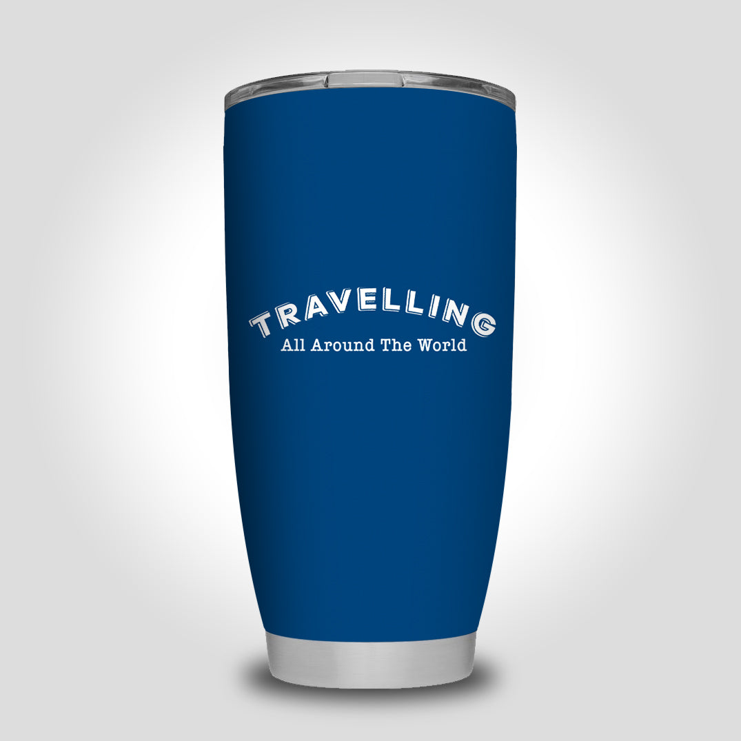 Travelling All Around The World Designed Tumbler Travel Mugs