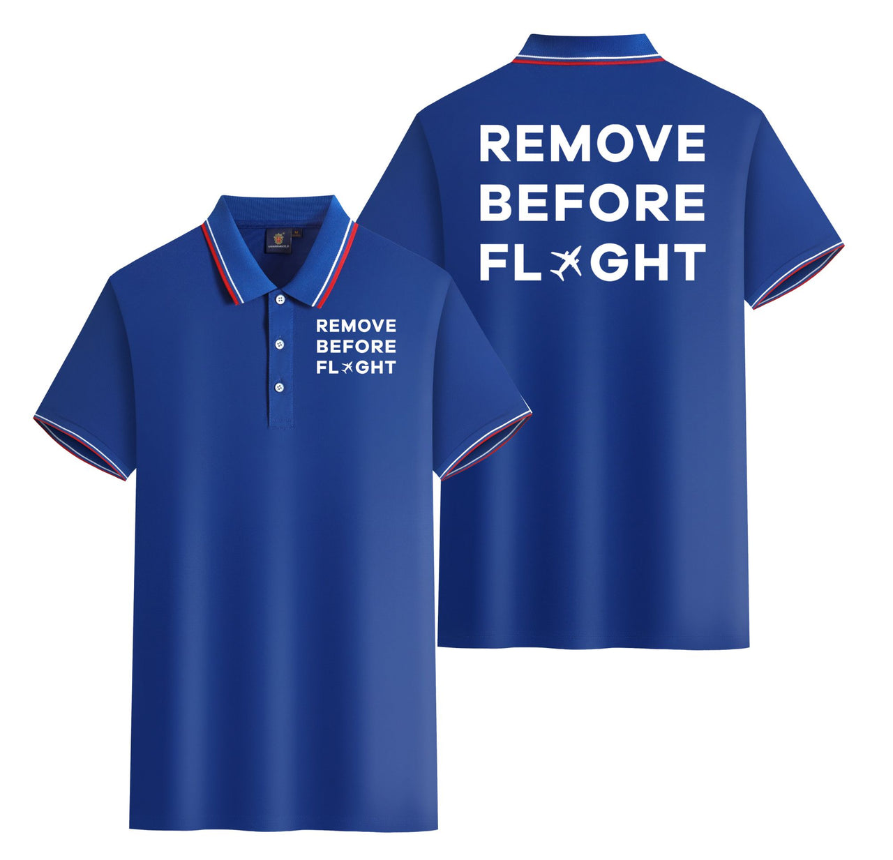 Remove Before Flight Designed Stylish Polo T-Shirts (Double-Side)