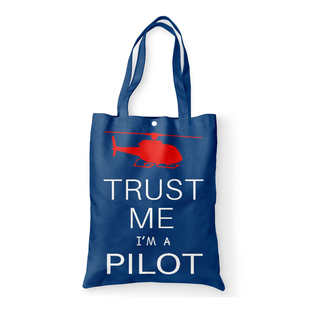 Trust Me I'm a Pilot (Helicopter) Designed Tote Bags