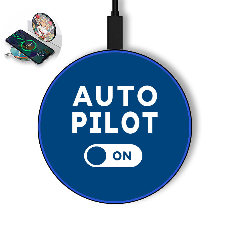 Auto Pilot ON Designed Wireless Chargers