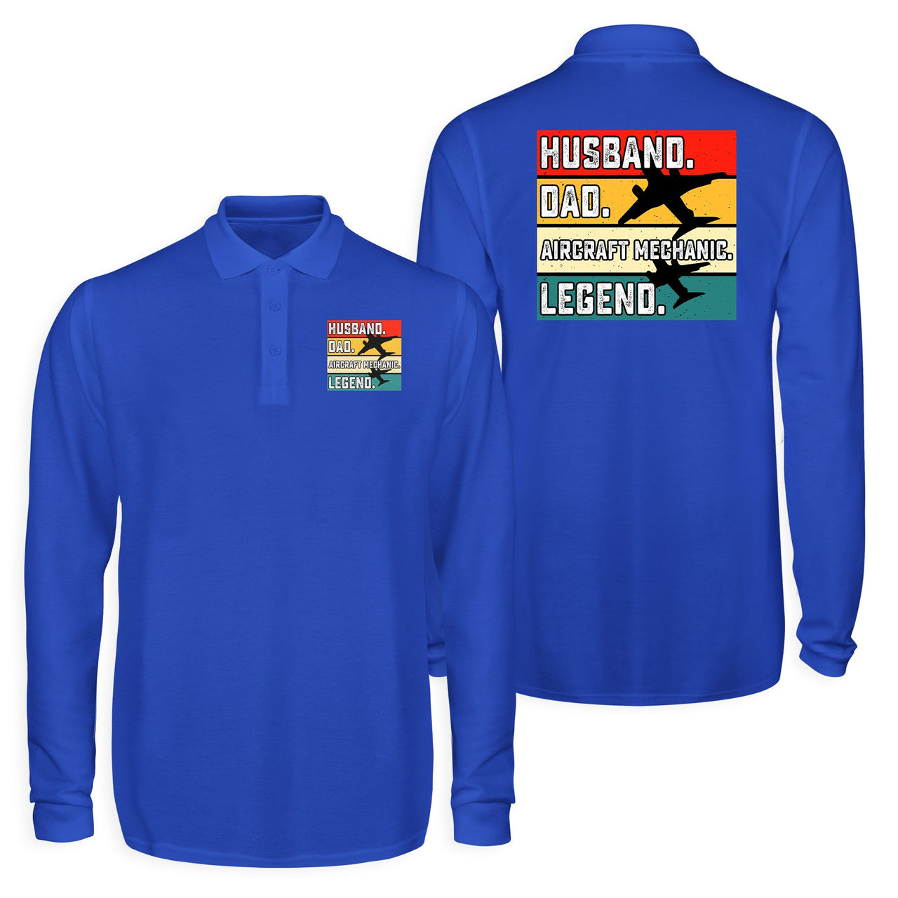 Husband & Dad & Aircraft Mechanic & Legend Designed Long Sleeve Polo T-Shirts (Double-Side)