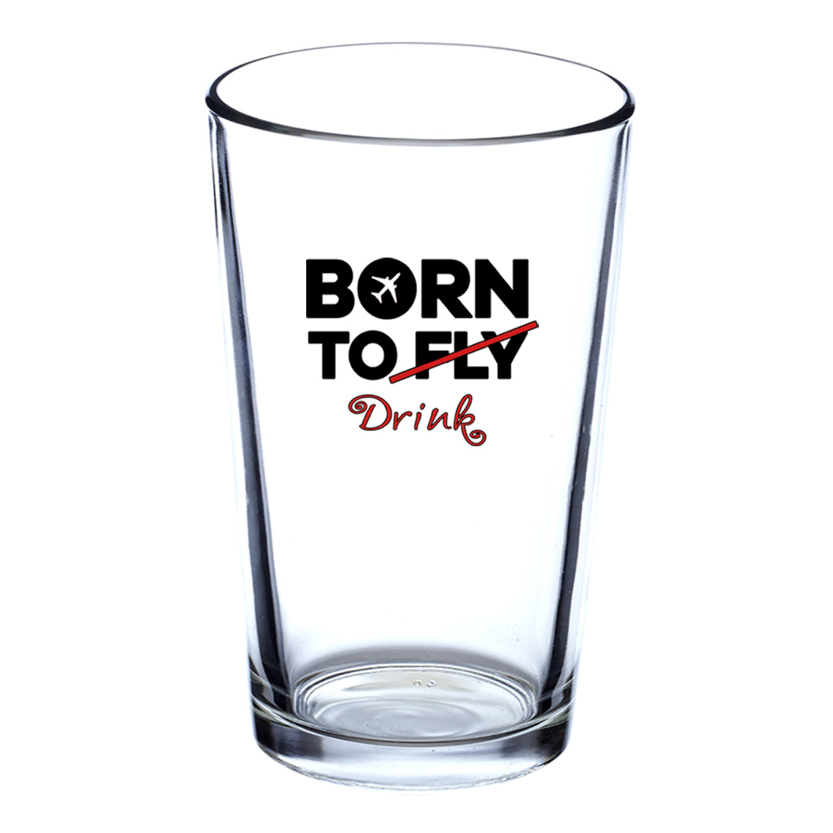 Born To Drink Designed Beer & Water Glasses