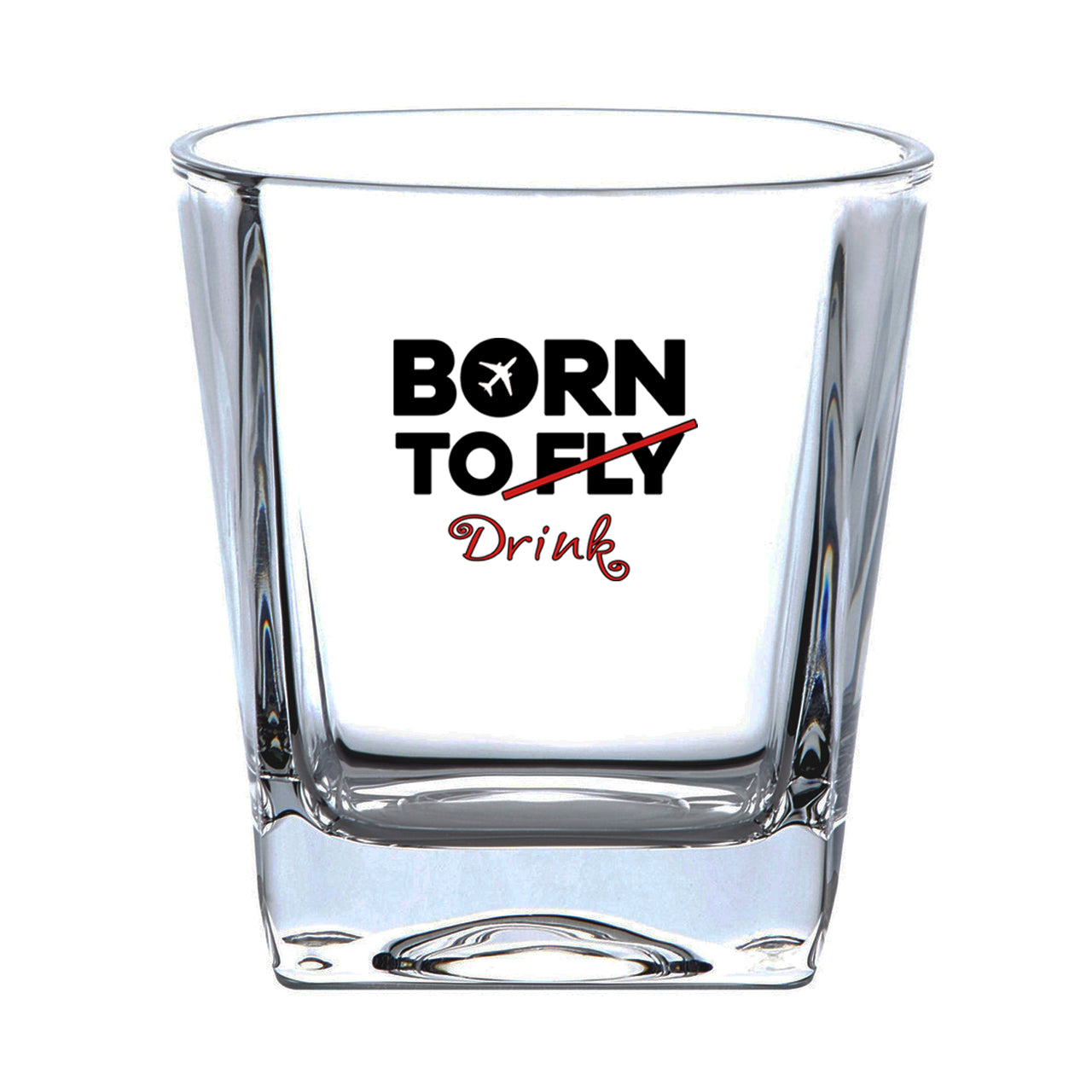Born To Drink Designed Whiskey Glass