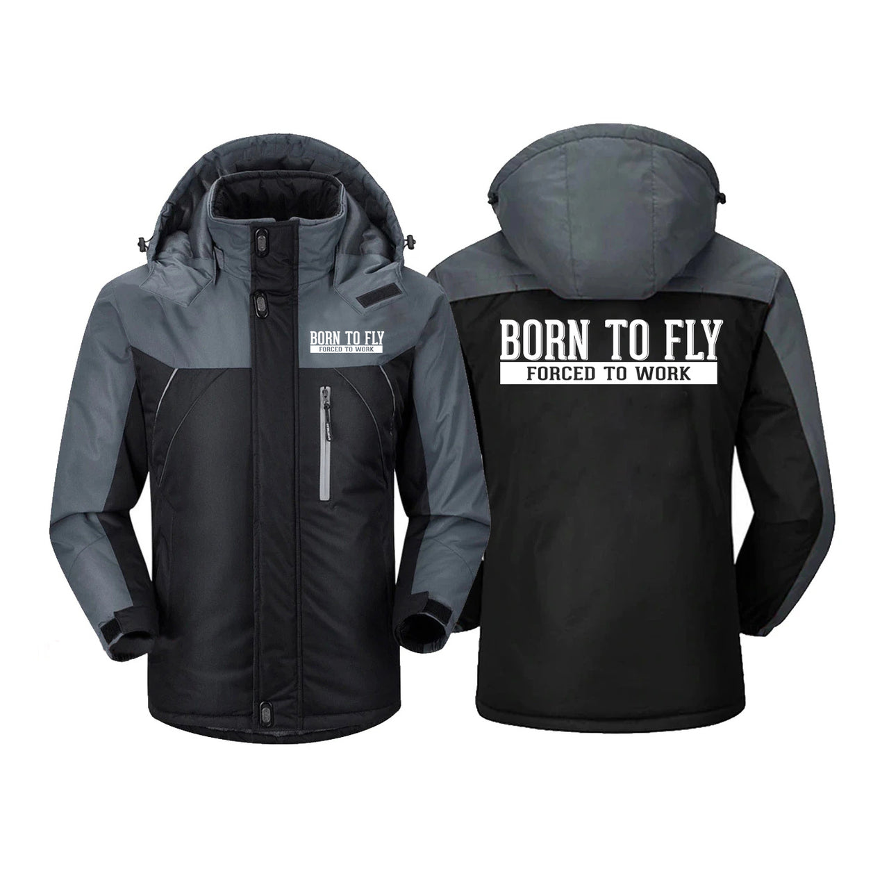 Born To Fly Forced To Work Designed Thick Winter Jackets