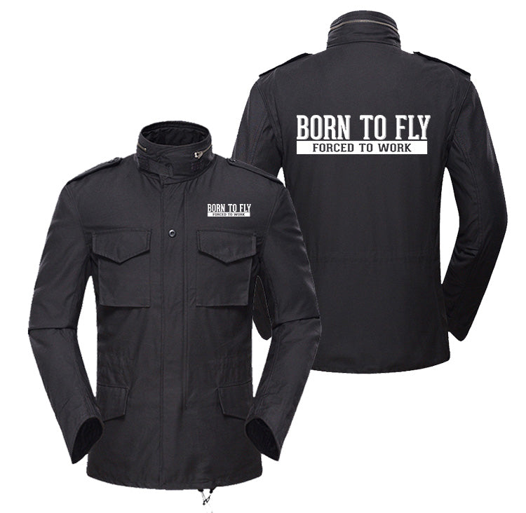 Born To Fly Forced To Work Designed Military Coats