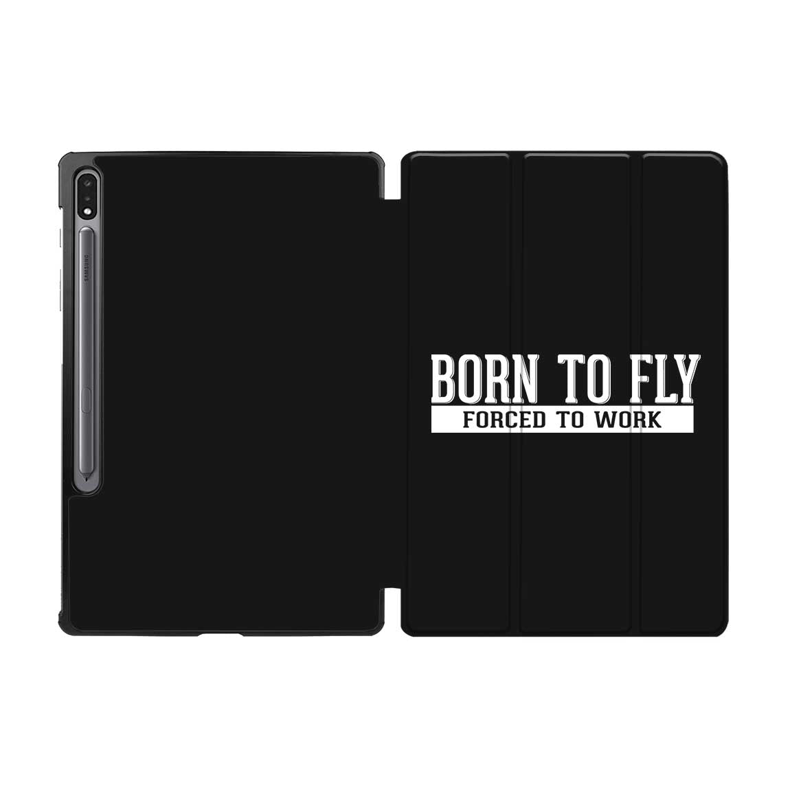 Born To Fly Forced To Work Designed Samsung Tablet Cases