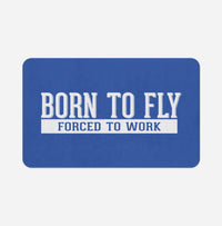 Thumbnail for Born To Fly Forced To Work Designed Bath Mats