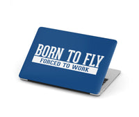 Thumbnail for Born To Fly Forced To Work Designed Macbook Cases