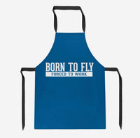 Thumbnail for Born To Fly Forced To Work Designed Kitchen Aprons