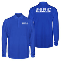 Thumbnail for Born To Fly Forced To Work Designed Long Sleeve Polo T-Shirts (Double-Side)