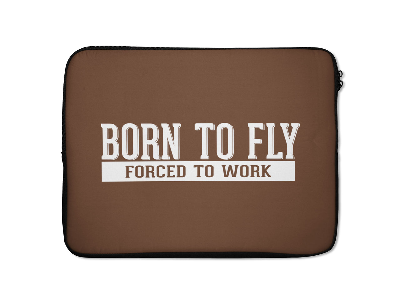 Born To Fly Forced To Work Designed Laptop & Tablet Cases